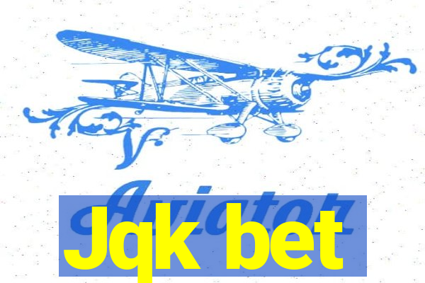 Jqk bet