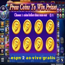 espn 2 ao vivo gratis