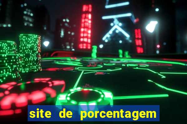 site de porcentagem de jogos slots