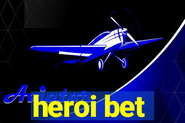 heroi bet