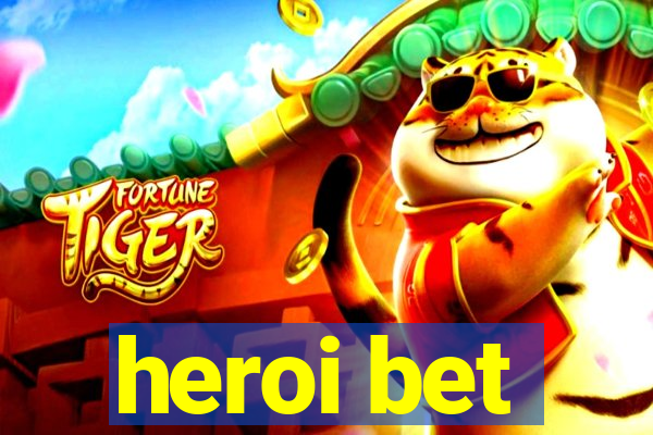 heroi bet
