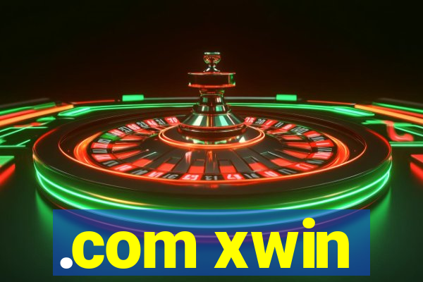 .com xwin