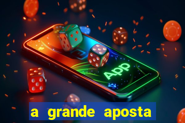 a grande aposta download torrent