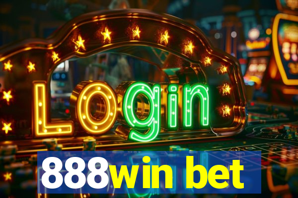888win bet