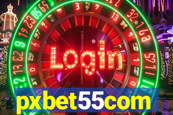 pxbet55com
