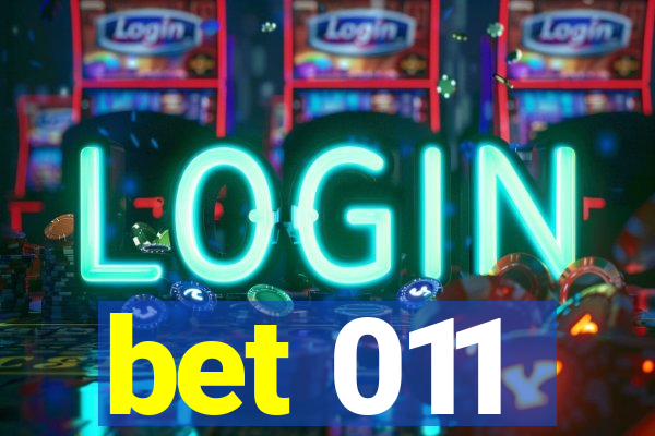 bet 011