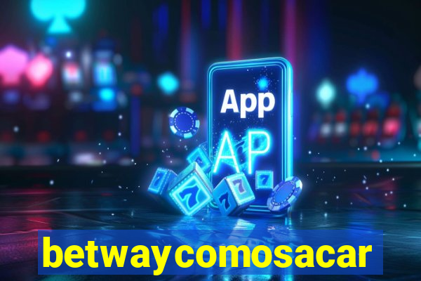 betwaycomosacar