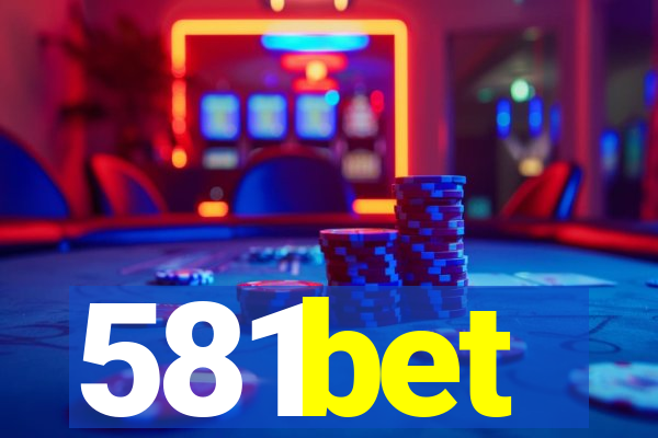 581bet