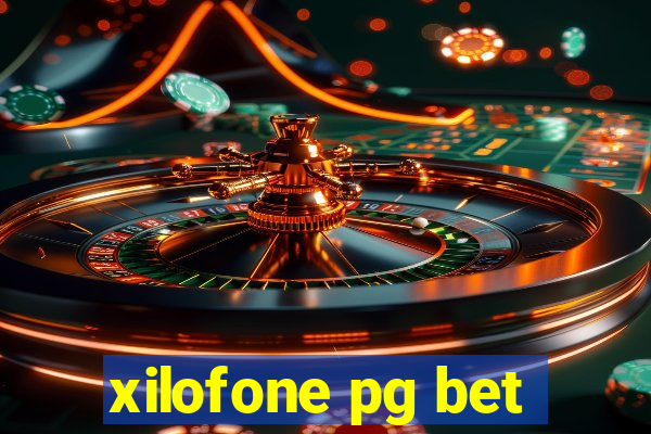 xilofone pg bet