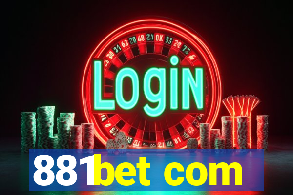 881bet com
