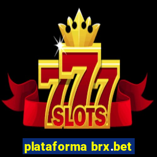 plataforma brx.bet