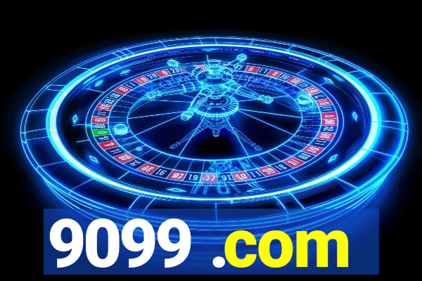 9099 .com