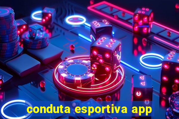 conduta esportiva app