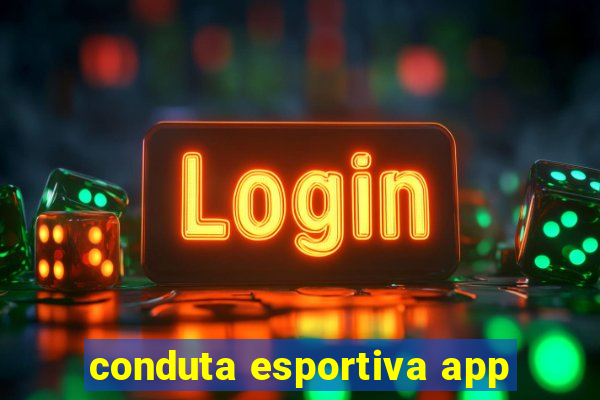 conduta esportiva app