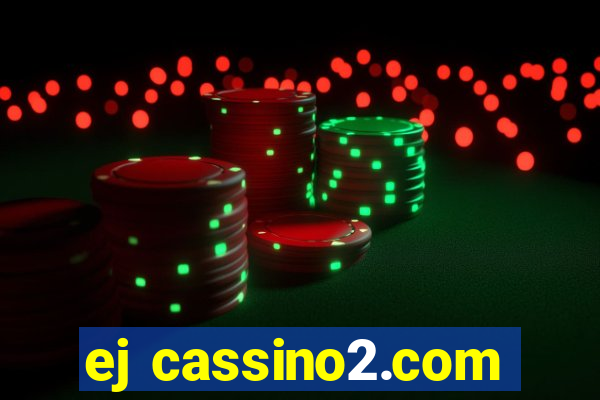 ej cassino2.com