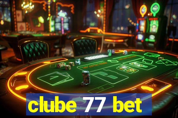 clube 77 bet