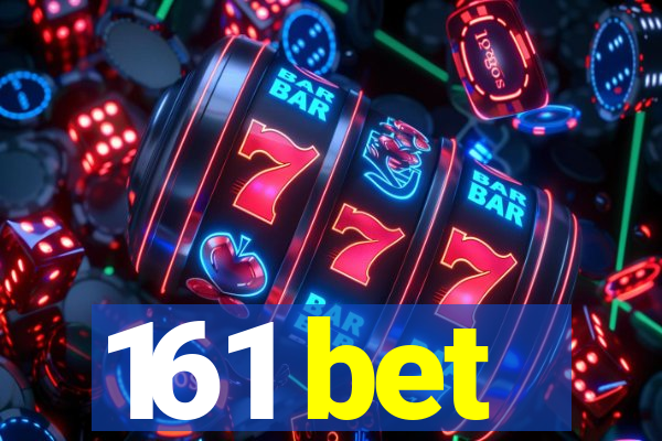 161 bet