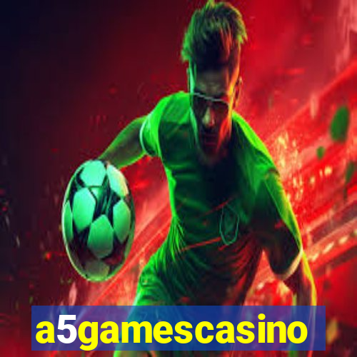a5gamescasino