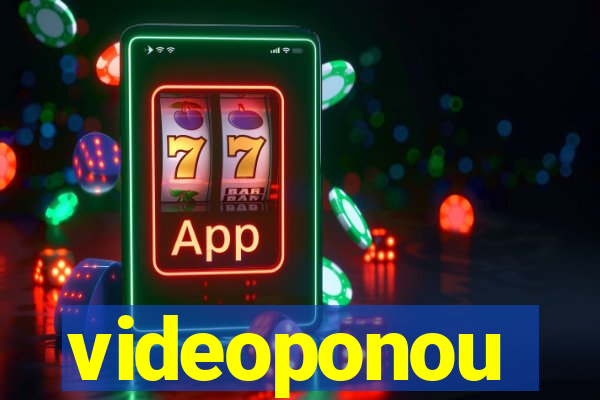 videoponou