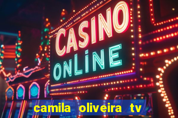 camila oliveira tv bahia marido