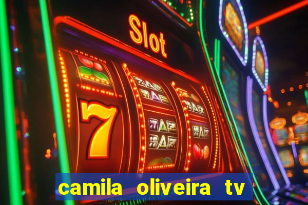 camila oliveira tv bahia marido