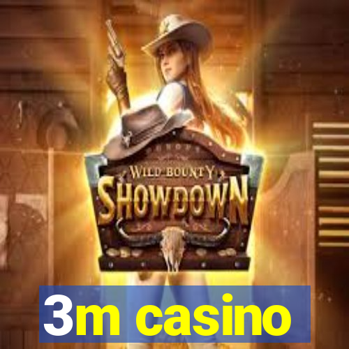3m casino
