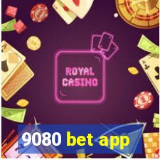9080 bet app