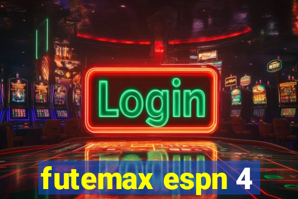 futemax espn 4
