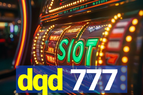 dqd 777