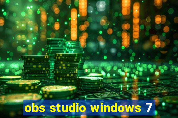 obs studio windows 7