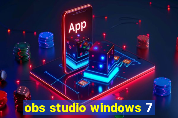 obs studio windows 7