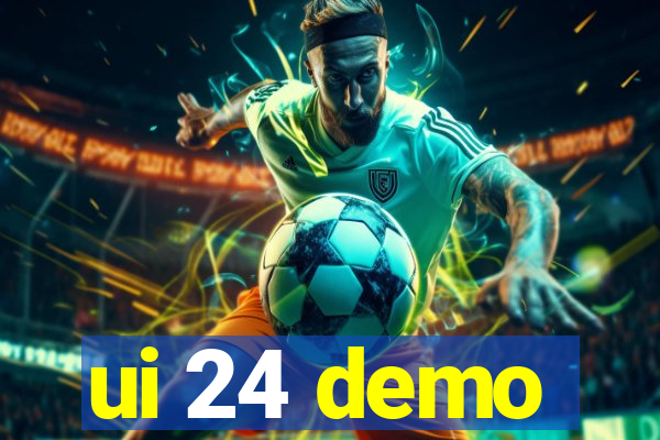 ui 24 demo