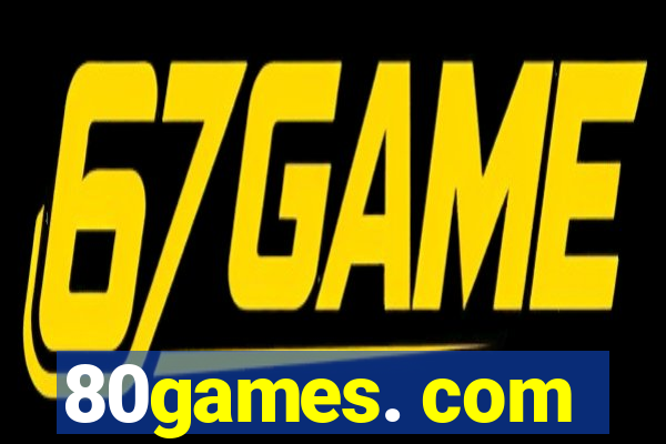 80games. com