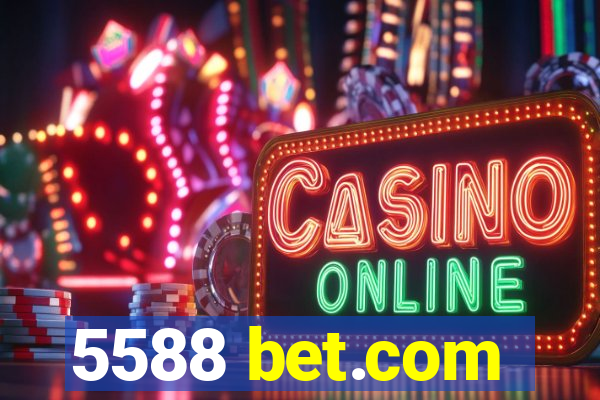 5588 bet.com