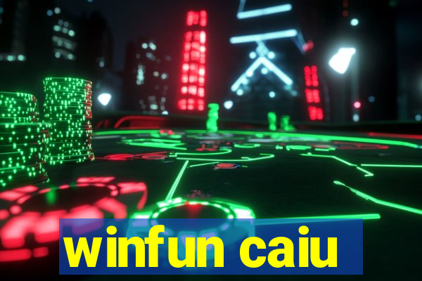 winfun caiu