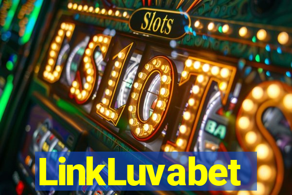 LinkLuvabet