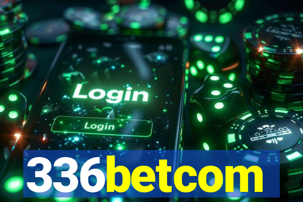 336betcom