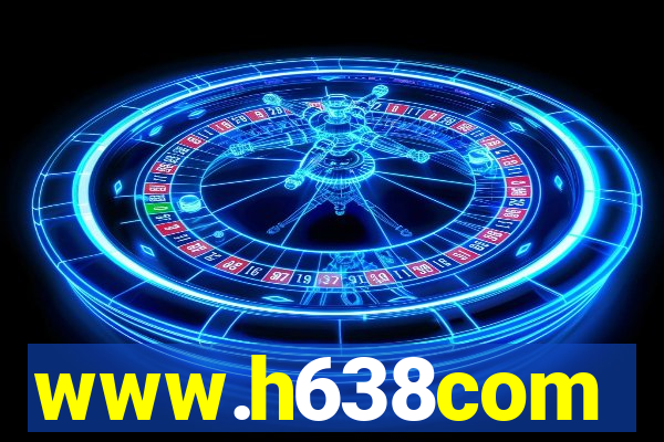 www.h638com