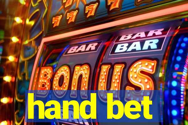 hand bet