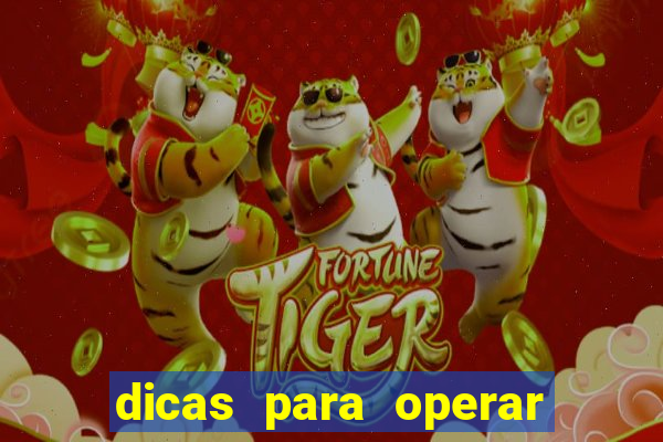 dicas para operar na iq option