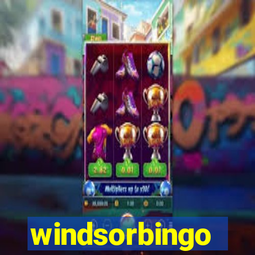windsorbingo
