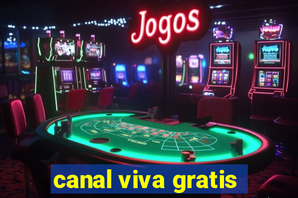 canal viva gratis
