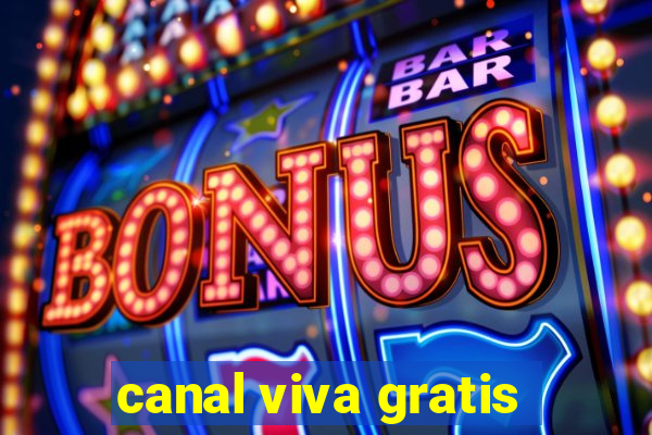 canal viva gratis