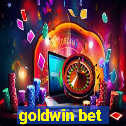 goldwin bet