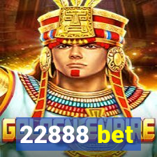 22888 bet