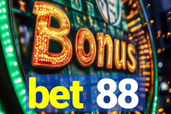 bet 88