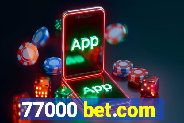 77000 bet.com