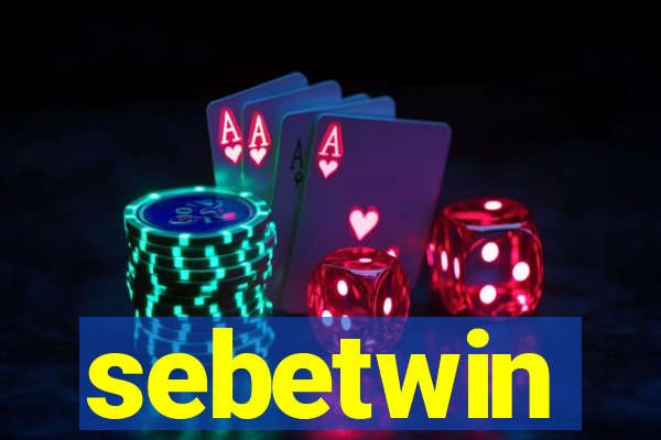 sebetwin
