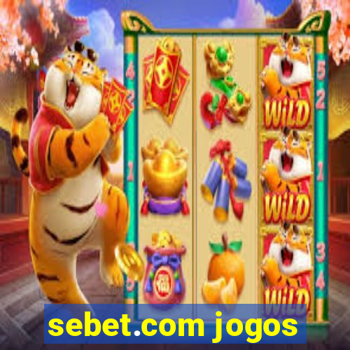 sebet.com jogos
