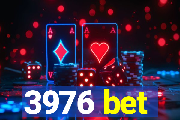 3976 bet